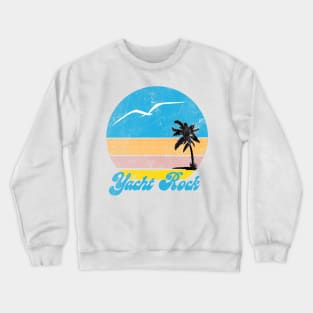 Yacht Rock (¬‿¬) AOR Smoooooth Rock Lover Crewneck Sweatshirt